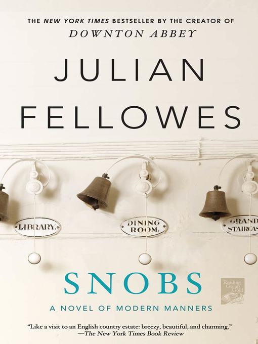 Title details for Snobs by Julian Fellowes - Wait list